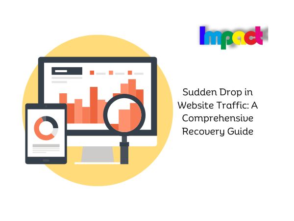 Sudden Drop in Website Traffic