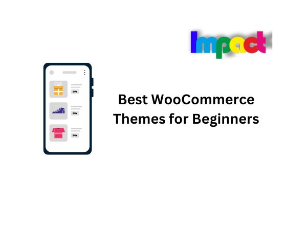 Best WooCommerce Themes for Beginners