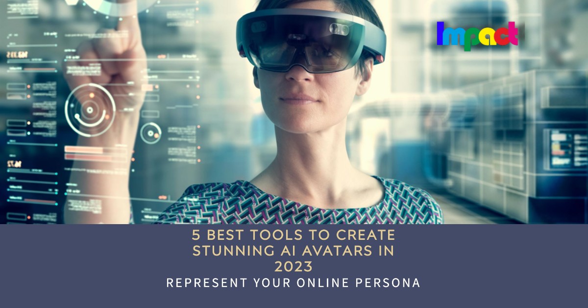 Tools to Create Stunning AI Avatars
