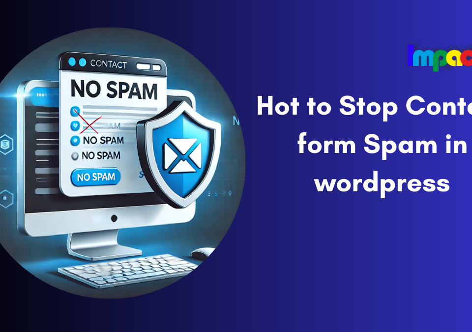 Hot to Stop Contact form Spam in wordpress